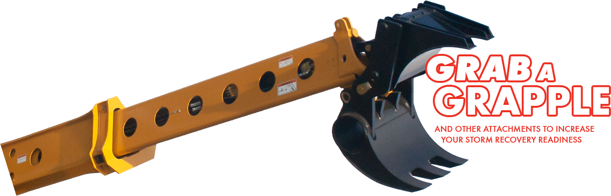 Grab a Grapple and other attachments to increase your storm recovery readiness
